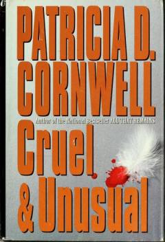 Cruel & unusual : a novel