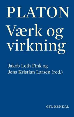 Platon - værk og virkning