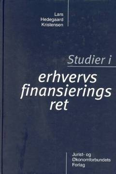 Studier i erhvervsfinansieringsret : sikkerhed i fordringer : efterstillede kreditter