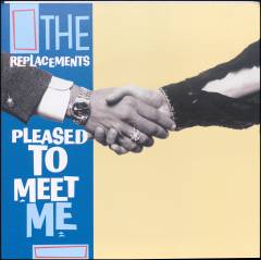 Pleased to meet me