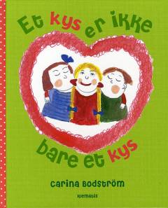 Et kys er ikke bare et kys