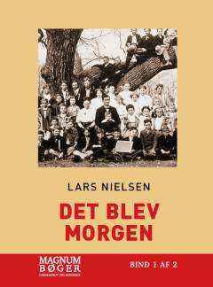 Det blev morgen. Bind 2 (Stor skrift)