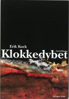 Klokkedybet : fortællinger