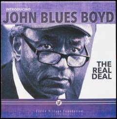 Introducing John Blues Boyd : The real deal