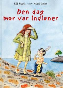 Den dag mor var indianer