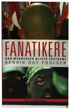 Fanatikere : når mennesker bliver ekstreme