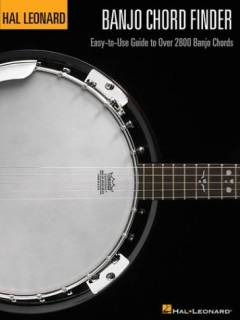 Hal Leonard Banjo chord finder : easy-to-use guide to over 2800 banjo chords