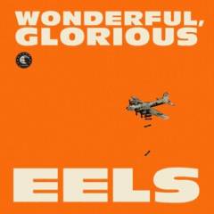 Wonderful, glorious