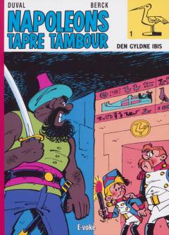 Napoleons tapre tambour - den gyldne ibis