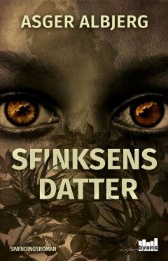 Sfinksens datter : spændingsroman