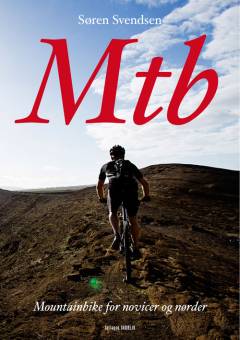 Mtb : mountainbike for novicer og nørder