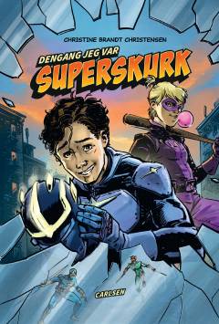Forside til bogen Dengang jeg var superskurk