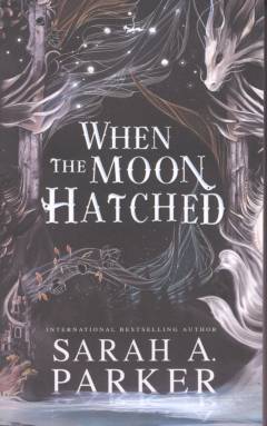 When the moon hatched