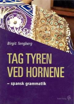 Tag tyren ved hornene