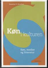 Køn i kulturen : køn, medier og litteratur