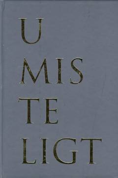 Umisteligt : festskrift til Erland Kolding Nielsen