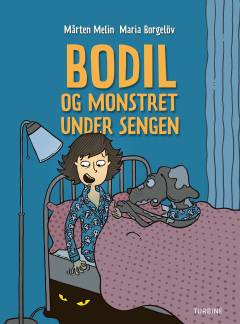 Bodil og monstret under sengen