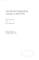 The British shipbuilding industry, 1870-1914