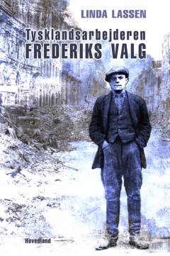 Tysklandsarbejderen Frederiks valg