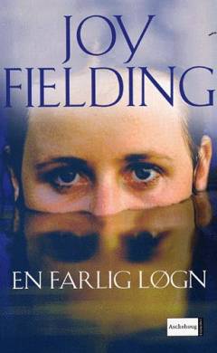 En farlig løgn