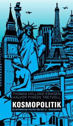 Kosmopolitik : en optimistisk politik for det 21. århundrede