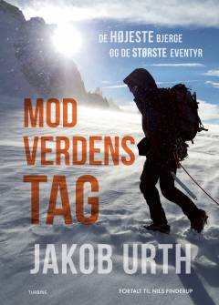 Mod verdens tag : de højeste bjerge og de største eventyr