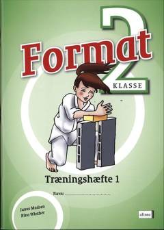Format - 2. klasse : elevbog -- Træningshæfte. Bind 1