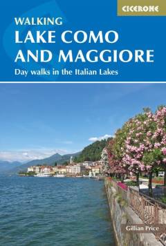 Walking Lake Como and Maggiore : day walks in the italian lakes
