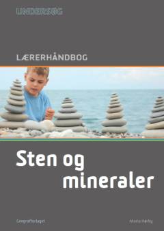 Sten og mineraler -- Lærerhåndbog