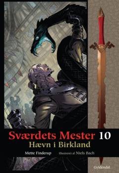Sværdets mester. Bog 10 : Hævn i Birkland