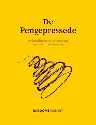 De pengepressede : 20 fortællinger om at være ung med ondt i økonomien