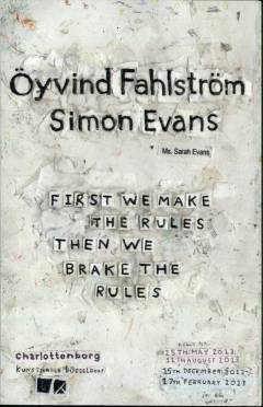 First we make the rules, then we break the rules