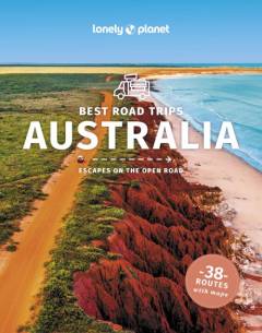Best road trips Australia : escapes on the open road