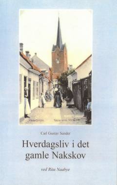 Hverdagsliv i det gamle Nakskov
