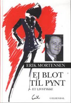 Ej blot til pynt : et livstykke