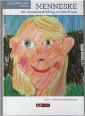 Menneske - om menneskeskildring i indskolingen