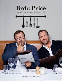 Brdr. Price : vores yndlingsopskrifter