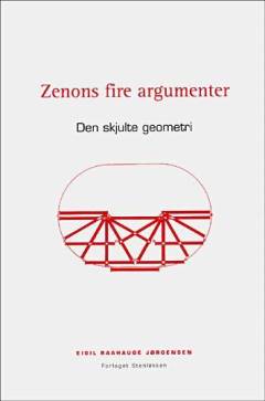 Zenons fire argumenter : den skjulte geometri