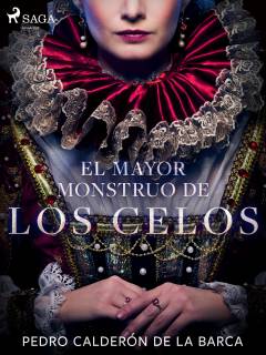 El mayor monstruo de los celos