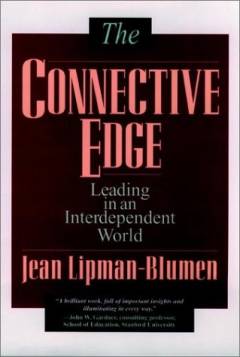The connective edge : leading in an interdependent world