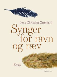 Synger for ravn og ræv : essay