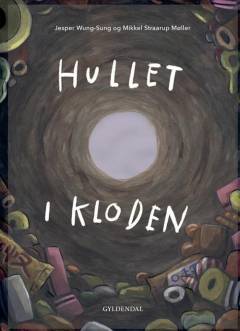 Hullet i kloden