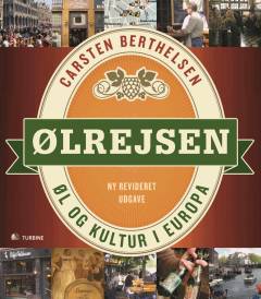 Ølrejsen : øl og kultur i Europa
