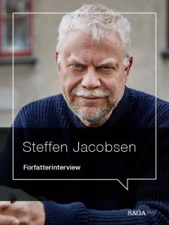 Våbnet der ændrede verden : forfatterinterview med Steffen Jacobsen