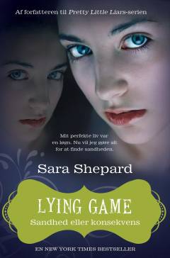 Lying game. 2 : Sandhed eller konsekvens