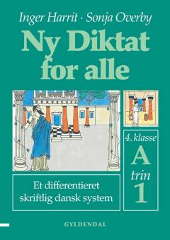 Ny diktat for alle, 4. klasse. Hæfte A, trin 1