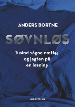 Søvnløs : tusind vågne nætter og jagten på en løsning