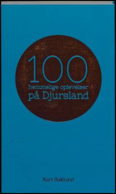 100 hemmelige oplevelser på Djursland