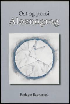 Aloznogrog : ost & poesi : en antologi