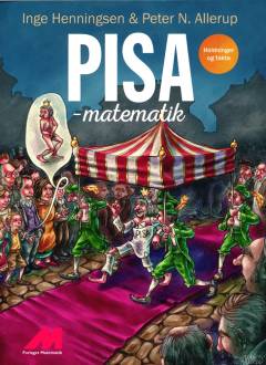 Pisa - matematik : holdninger og fakta